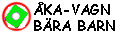 ÅKA - BÄRA BARN